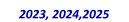 2023, 2024,2025